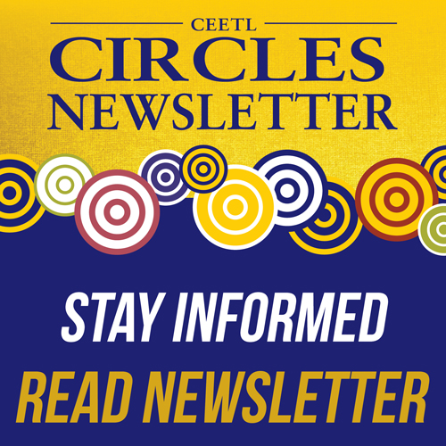 CEETL Circles Newsletter Stay Informed